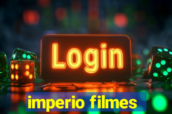 imperio filmes